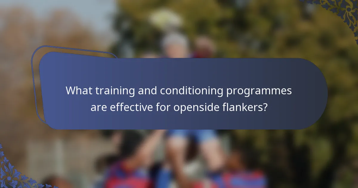 What training and conditioning programmes are effective for openside flankers?